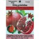 Punica granatum "Üzbég"-Gránátalma   